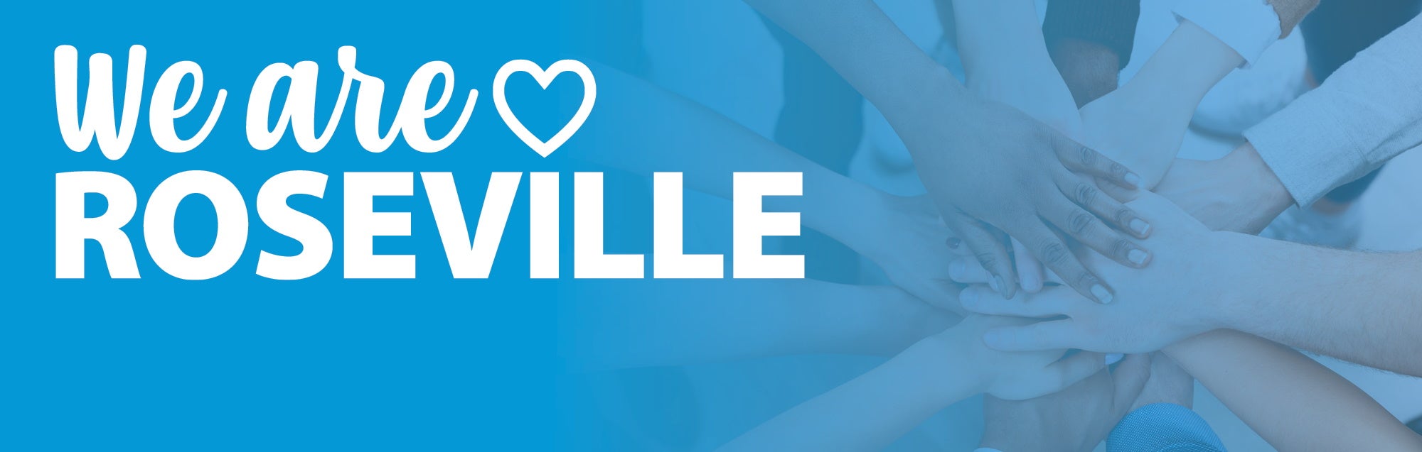 We Are Roseville